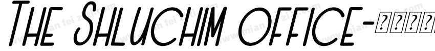 The Shluchim office字体转换